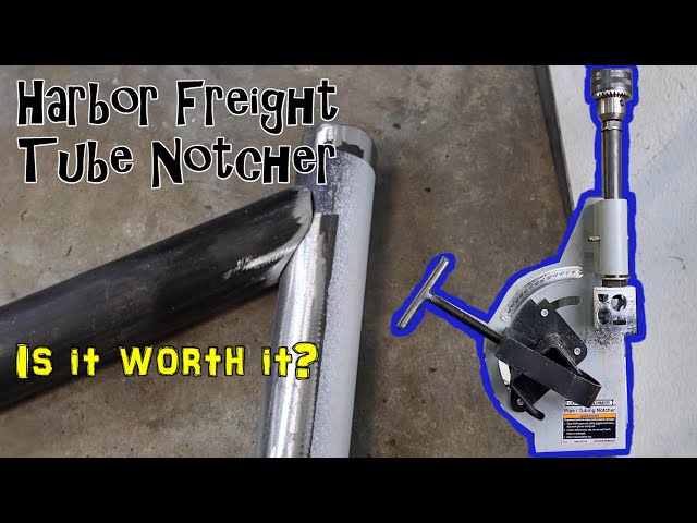 Harbor Freight Tube Notcher... Is it WORTH it?