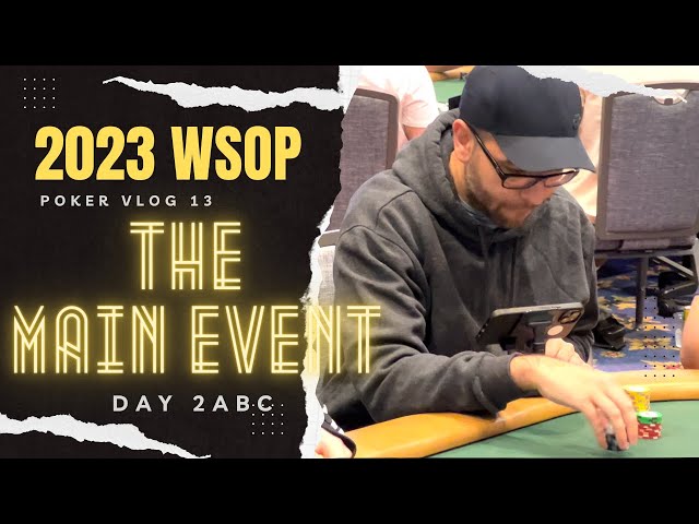 Will The Dream Stay Alive?! - 2023 WSOP Main Event Poker Vlog 13
