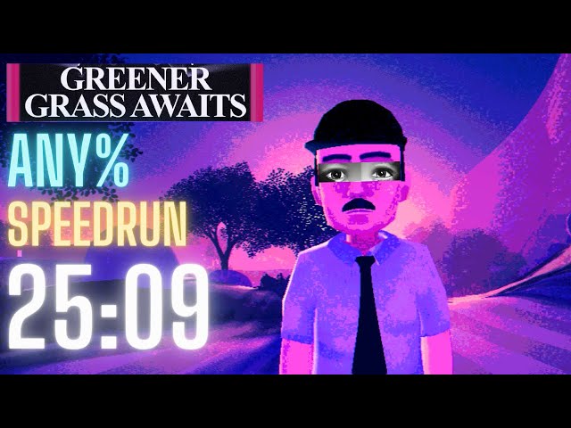 Greener Grass Awaits Any% Speedrun In 25:09 (World Record)