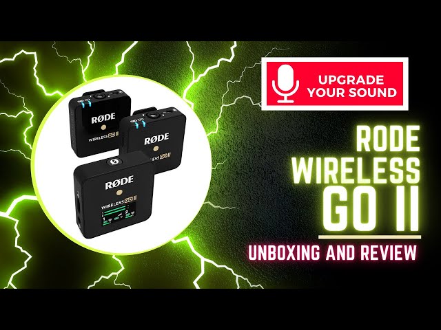 Rode Wireless GO II: The Game-Changer You Need