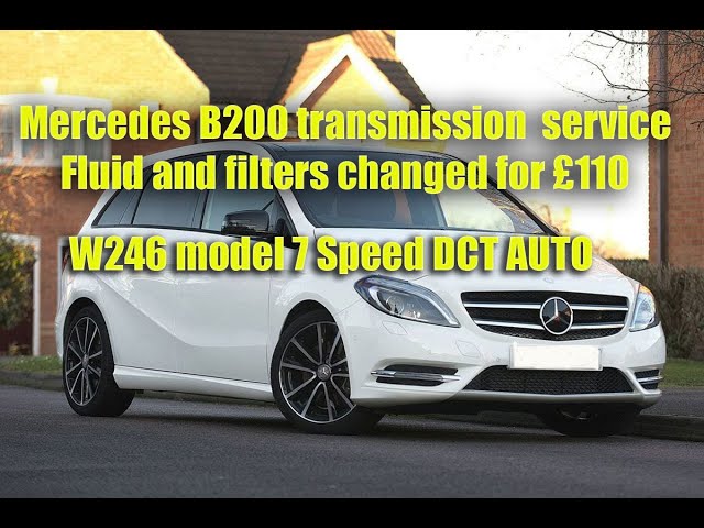 Mercedes B200 full transmission service, 7 speed DCT, 724 gearbox, 2 filters and fluid for £110. DIY