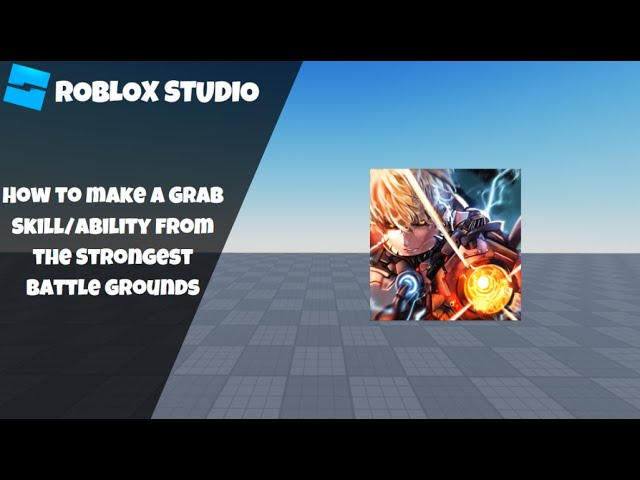 [3000 Sub] How to make a Grab Ability from The Strongest Battlegrounds!(Roblox Scripting Tutorial)