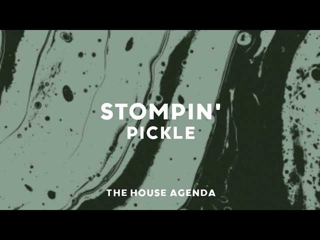 Pickle - Stompin'