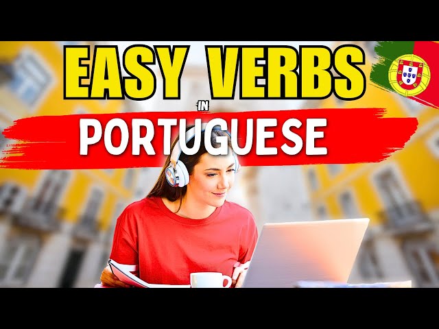25 Verbs with Easy Phrases in Portuguese