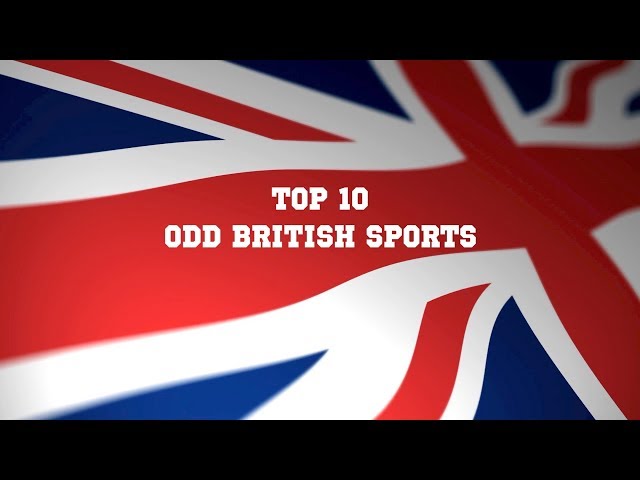 Top 10 Odd British Sports