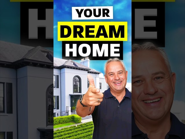Your Dream Home