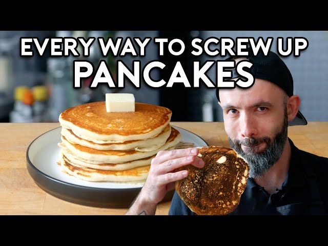 Every Way To Screw Up Pancakes | Botched by Babish
