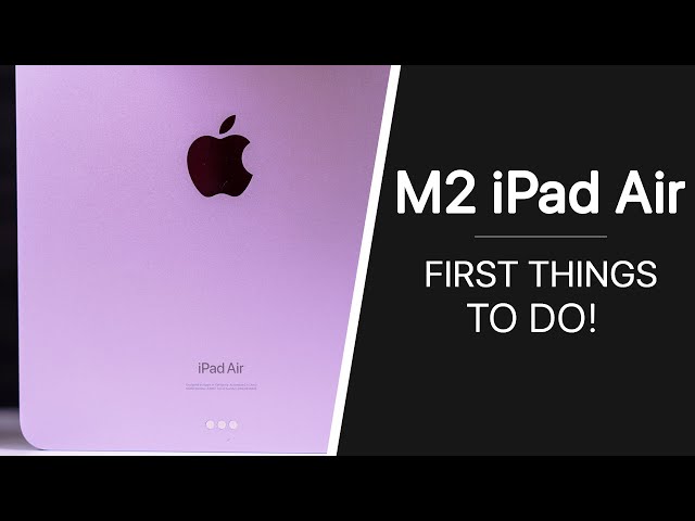 M2 iPad Air (2024) - First 16 Things To Do! | Tips & Tricks