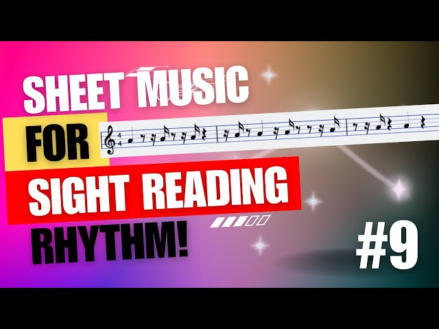 Sheet Music for Sight Reading Rhythm #9   Sexteenth Notes