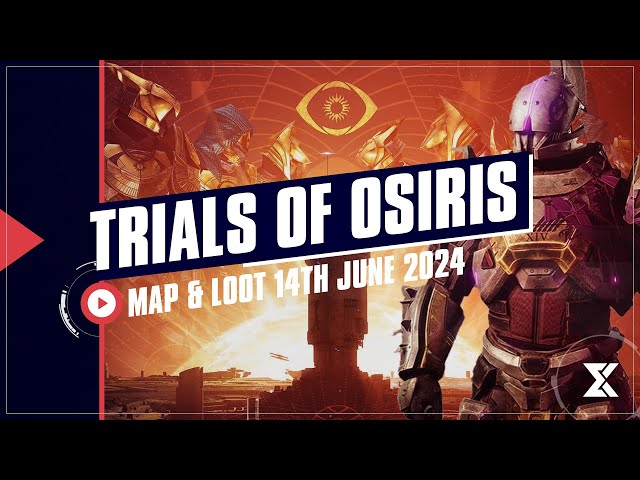 Destiny 2 - Trials of Osiris Map & Rewards This Weekend 14th June 2024 | Trials Loot This Week