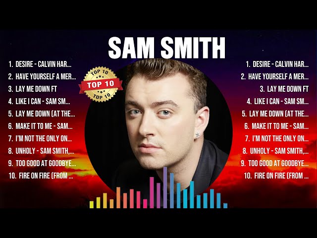 Sam Smith Greatest Hits 2024   Pop Music Mix   Top 10 Hits Of All Time
