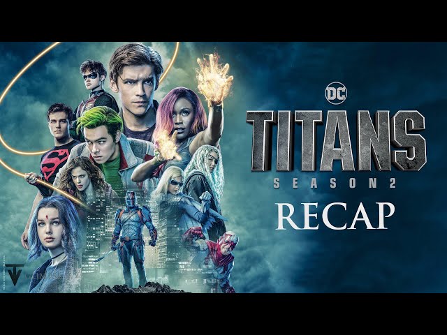TITANS | Season 2 Recap