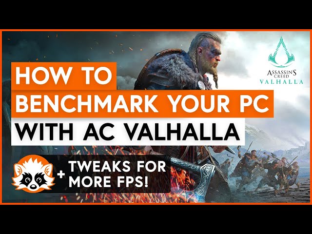 Benchmark your PC with Assassin's Creed Valhalla and improve your FPS with a few tweaks