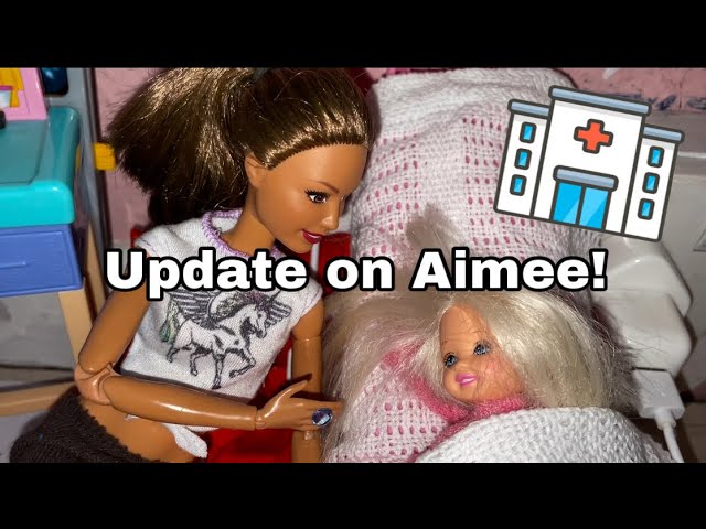 Barbie Dolls- Toddler is in hospital with a broken leg!!