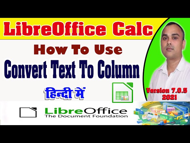 Convert Text To Column | Use Convert Text To Column in LibreOffice Calc | How To Use Text To Column|