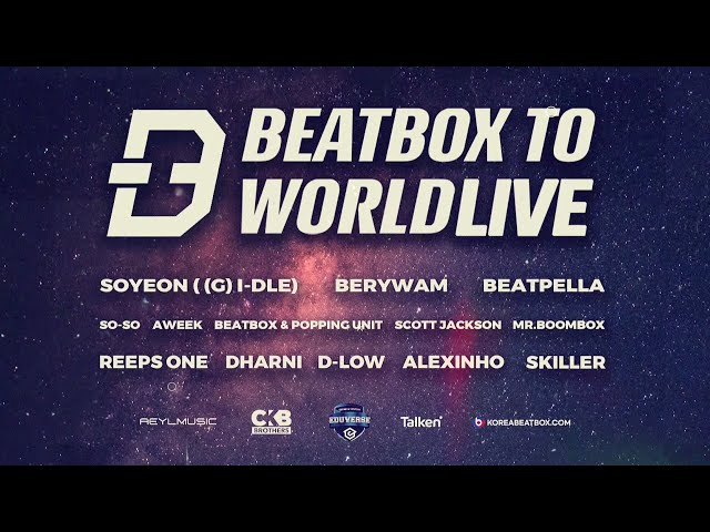 Beatbox To World Live 2021 | Promo Video
