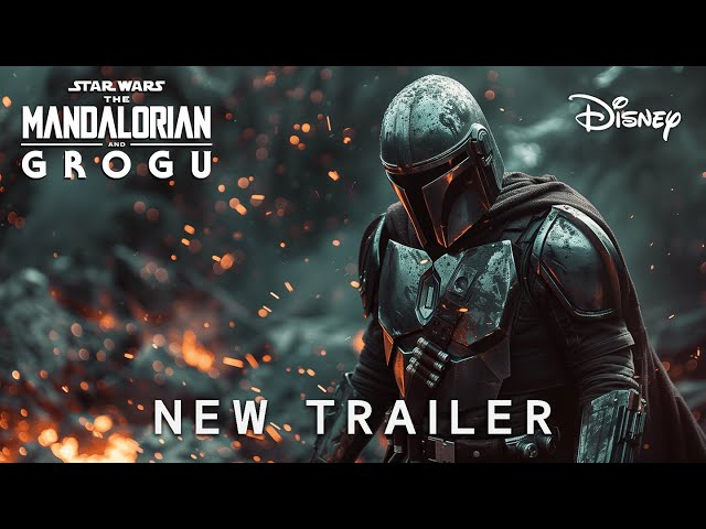 The Mandalorian And Grogu | NEW TRAILER | Star Wars & Pedro Pascal (May 22, 2026)