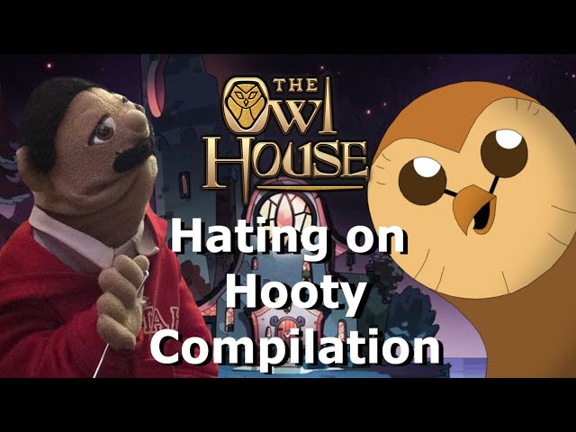 The Owl House Hating on Hooty Reaction Compilation