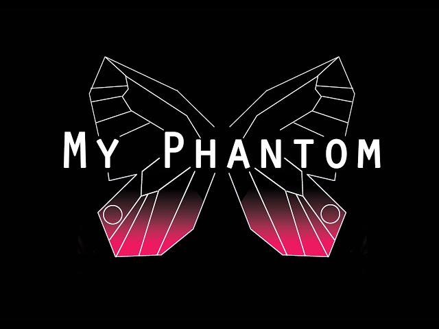 My Phantom (Official Teaser)