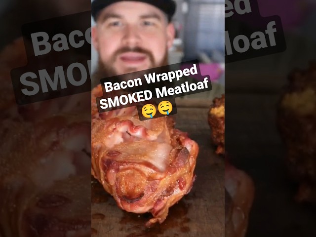 Bacon Wrapped Smoked Meatloaf?!? Let's gooo! 🔥 🔥 #shorts