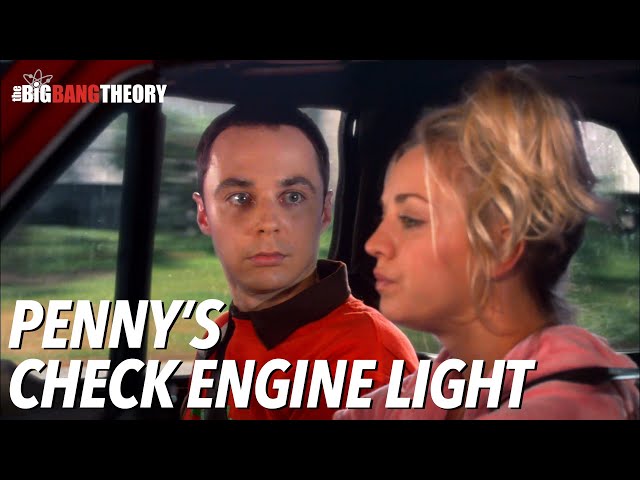 Penny's Check Engine Light | The Big Bang Theory