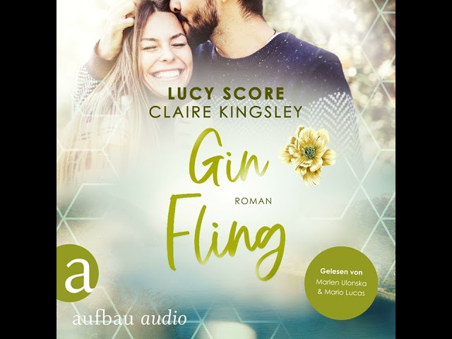 Lucy Score, Claire Kingsley - Gin Fling - Bootleg Springs, Band 5