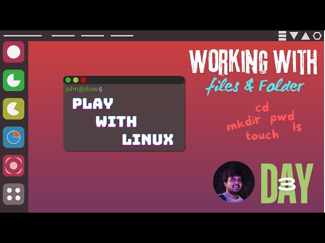 Working With Files & Folder / play with linux Day 3 / Ubuntu Linux Tutorial