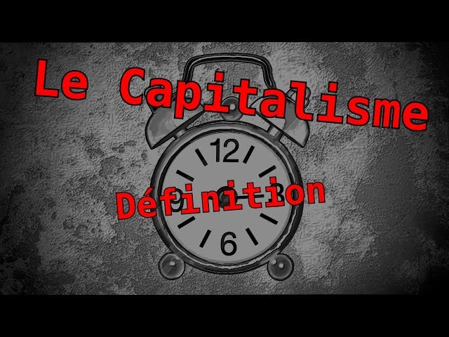 Capitalisme (1/3): Définition MaP#1