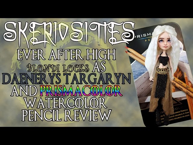 Prismacolor Watercolor Pencil Review and Ever After High Blondie Locks as Daenerys Targaryen