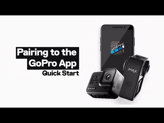 GoPro: Pairing to the GoPro App | Quick Start Tutorial