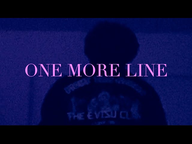 ONE MORE LINE - YUNG AMETHY$T