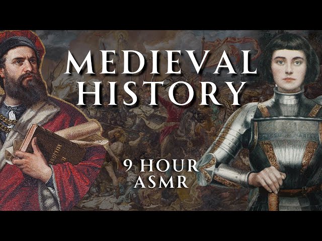 Fall Asleep to 9 Hours of Medieval History | Part 3 | Relaxing History ASMR