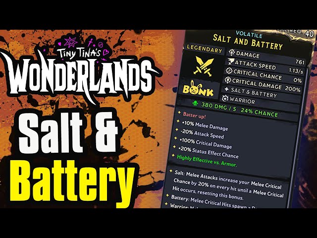 Tiny Tina's Wonderlands Salt & Battery Legendary Melee Guide! BEST New Melee Weapon!
