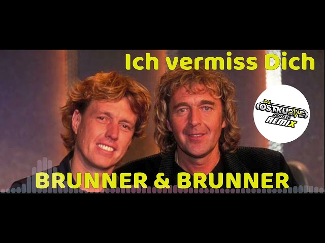 Ich vermiss' Dich (DJ Ostkurve Booty Remix 2024) - Brunner & Brunner
