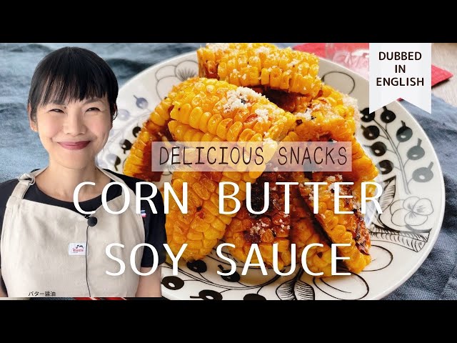 Corn with Butter Soy sauce [Dubbed in English]