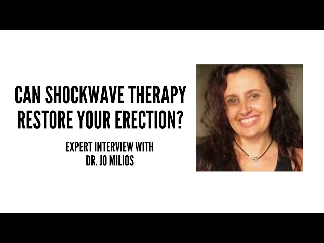 Shockwave Therapy for Erectile Dysfunction after Prostate Surgery | Dr. Jo Milios