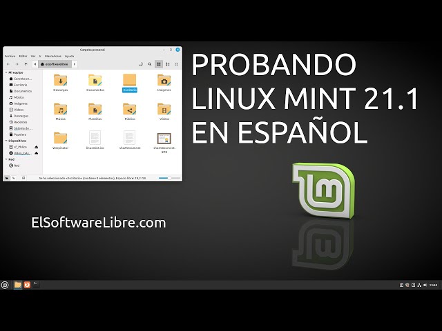 Probando Linux Mint 21.1 en Español
