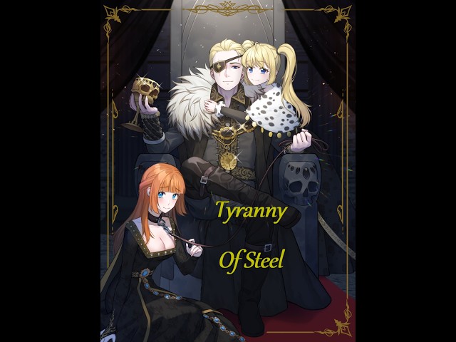 Tyranny of Steel Chapter 501-550