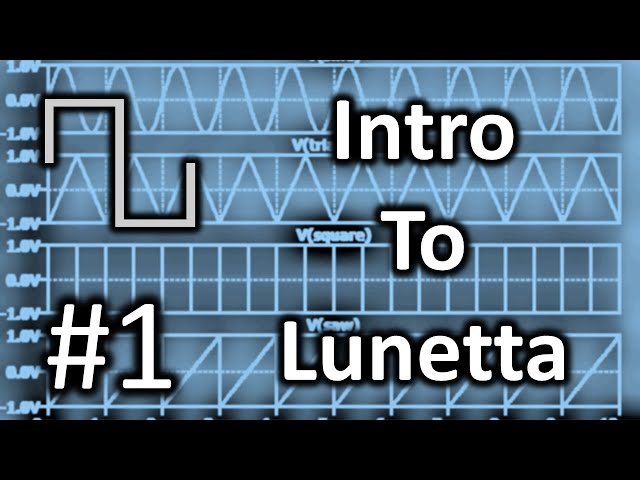Lunetta Synthesizers #1: Introduction