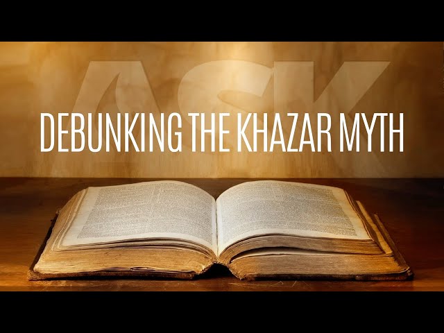 Debunking the Khazar Myth