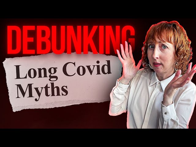 These Long Covid Myths will SHOCK You!
