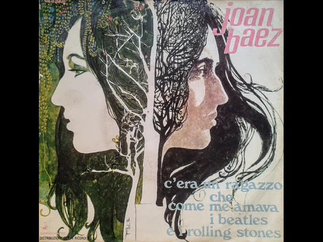 Joan Baez -  C'era un ragazzo che come me amava i Beatles e i Rolling Stones