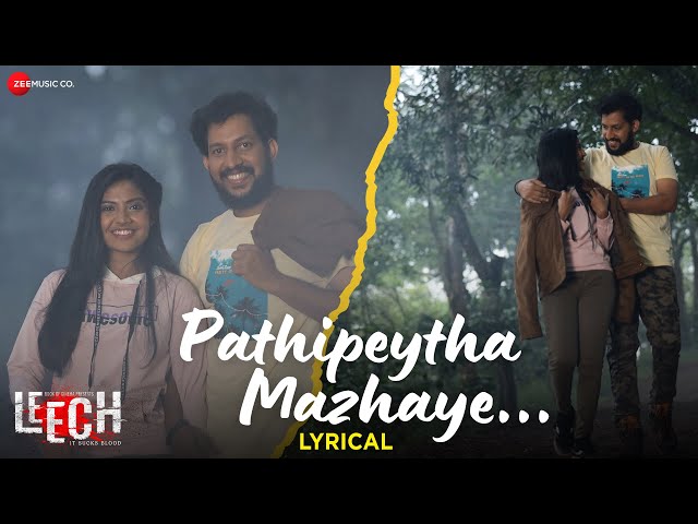 Pathipeytha Mazhaye - Lyrical | Leech | Anoop Rethna, Megha | Kiran Jose | Haricharan & Keerthana KS