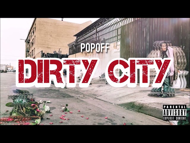 Popoff - Dirty City (New Album Visualizer)