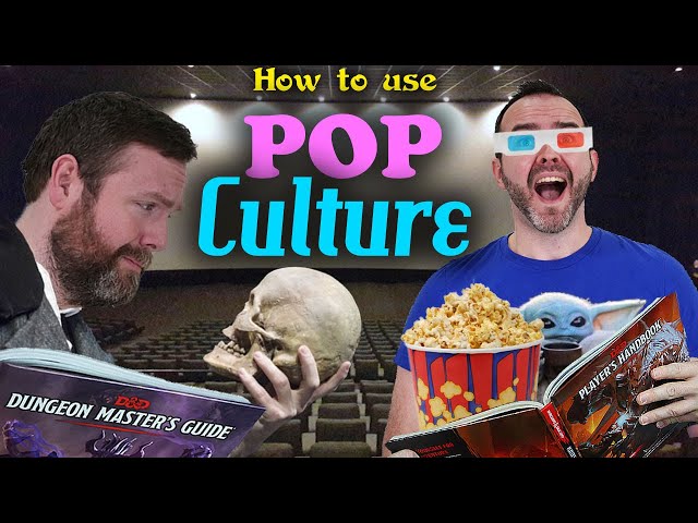 How to Use Pop Culture in Your D&D and RPG Games | Web DM