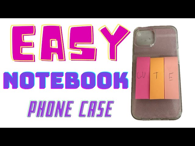 DIY Easy Notebook Phone Case