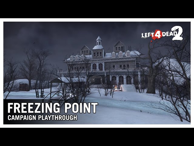 Left 4 Dead 2 : Freezing Point - Campaign Playthrough