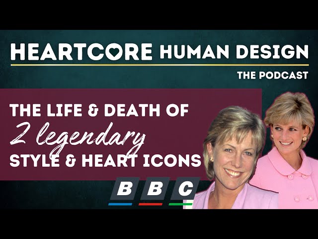 #19 | Jill Dando & Princess Diana Life and Human Design Comparison