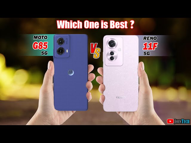 🔥 Duel High Tech!! Motorola Moto G85 Vs Oppo Reno 11F Off in a Smartphone Showdown!