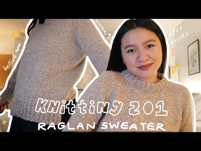 knitting 201 - guide to knit a raglan sweater, tips and tricks | blissmas 002
